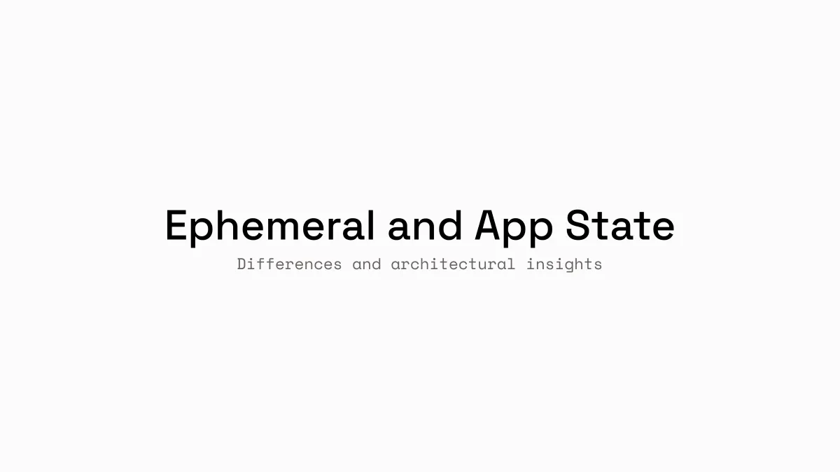 Ephemeral and Application State in Flutter