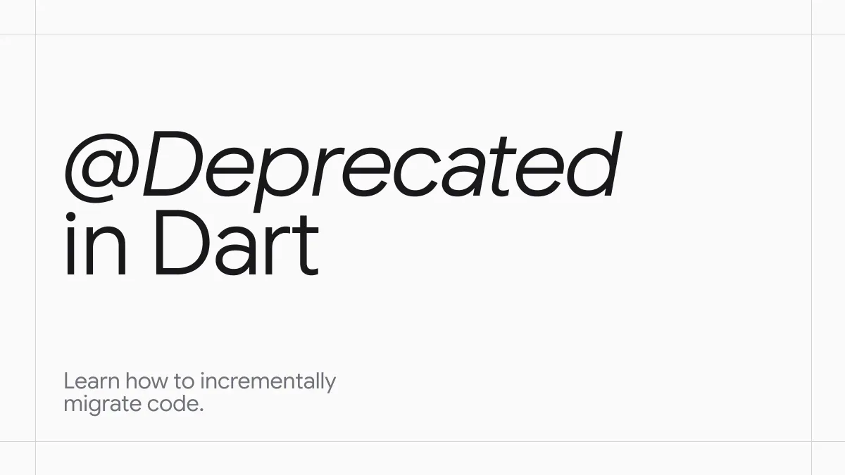 Migrate Code Incrementally with Deprecated in Dart