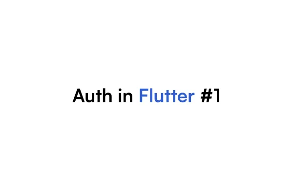 Auth in Flutter