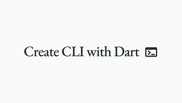 Create CLI with Dart