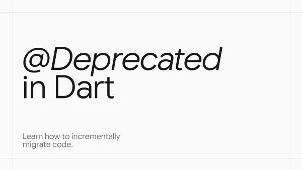 Migrate Code Incrementally with Deprecated in Dart
