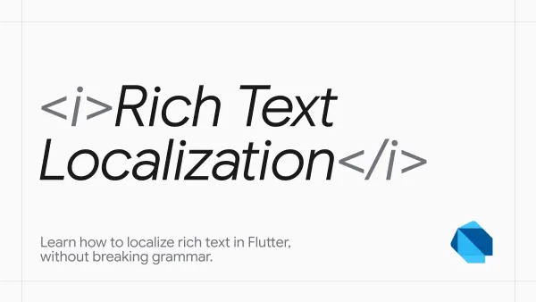 Localizing Rich Text Without Breaking Grammar in Flutter